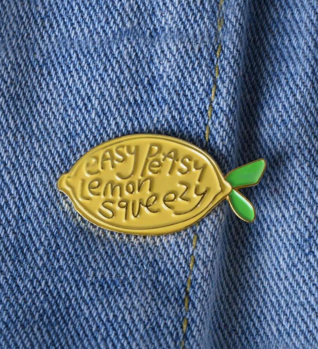 Easy Peasy Lemon Squeezy Brooch Enamel Pin